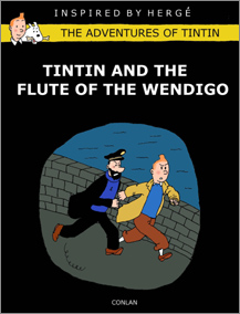 Tintin and the Flute of the Wendigo